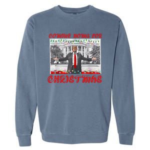 Donald Trump 47th President Of The United States Coming Home For Christmas Garment-Dyed Sweatshirt