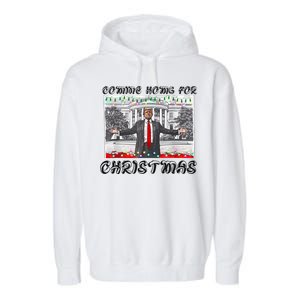 Donald Trump 47th President Of The United States Coming Home For Christmas Garment-Dyed Fleece Hoodie