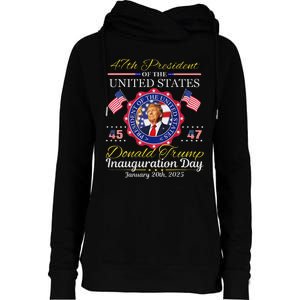 Donald Trump 47th President Inauguration 2025 Womens Funnel Neck Pullover Hood