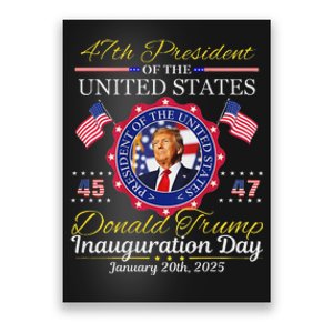 Donald Trump 47th President Inauguration 2025 Poster