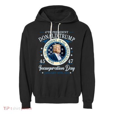 Donald Trump 47th President Inauguration 2025 Supporters Patriotic Garment-Dyed Fleece Hoodie