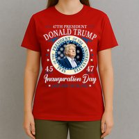 Donald Trump 47th President Inauguration 2025 Supporters Patriotic T-Shirt