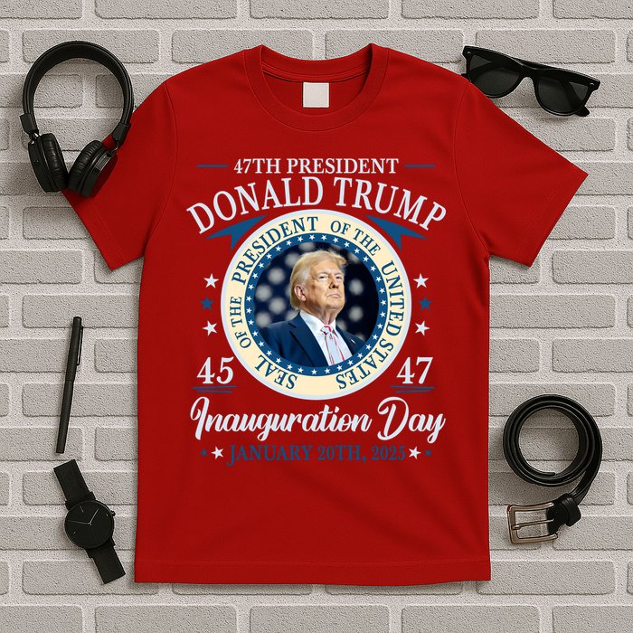 Donald Trump 47th President Inauguration 2025 Supporters Patriotic T-Shirt