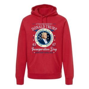 Donald Trump 47th President Inauguration 2025 Supporters Patriotic Premium Hoodie