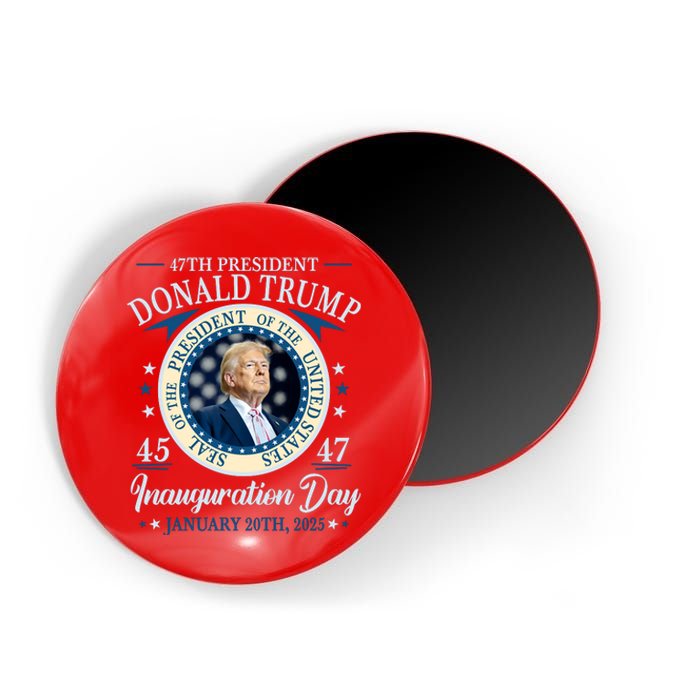 Donald Trump 47th President Inauguration 2025 Supporters Patriotic Magnet