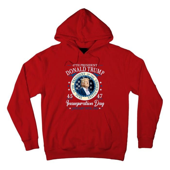 Donald Trump 47th President Inauguration 2025 Supporters Patriotic Tall Hoodie