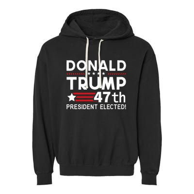 Donald Trump 47th President Elected Inauguration Day 2025 Garment-Dyed Fleece Hoodie