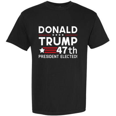 Donald Trump 47th President Elected Inauguration Day 2025 Garment-Dyed Heavyweight T-Shirt