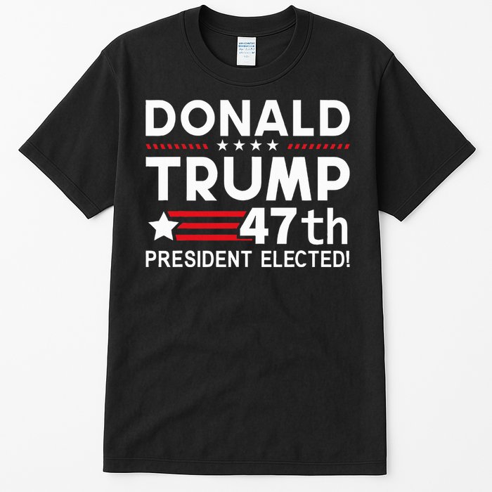 Donald Trump 47th President Elected Inauguration Day 2025 Tall T-Shirt