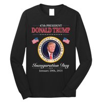 Donald Trump 47th President Inauguration 2025 Supporters Long Sleeve Shirt