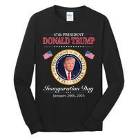 Donald Trump 47th President Inauguration 2025 Supporters Tall Long Sleeve T-Shirt