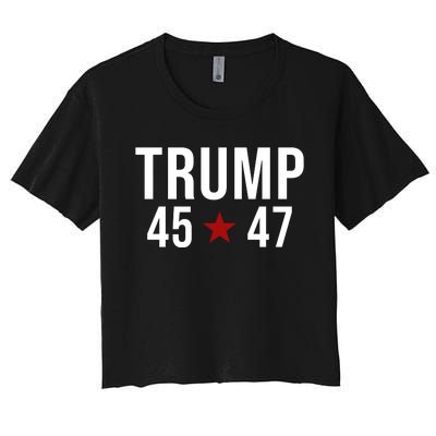 Donald Trump 45 47th President Women's Crop Top Tee