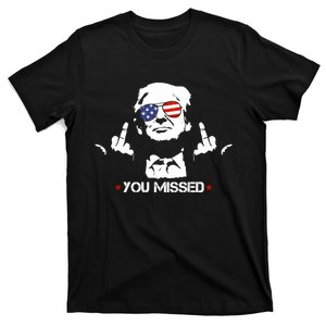 Donald Trump 45 47 Fist Pump Middle Finger You Missed 2024 T-Shirt