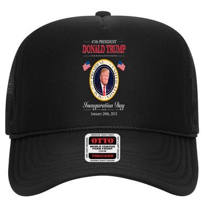 Donald Trump 47th President Inauguration 2025 Supporters High Crown Mesh Back Trucker Hat