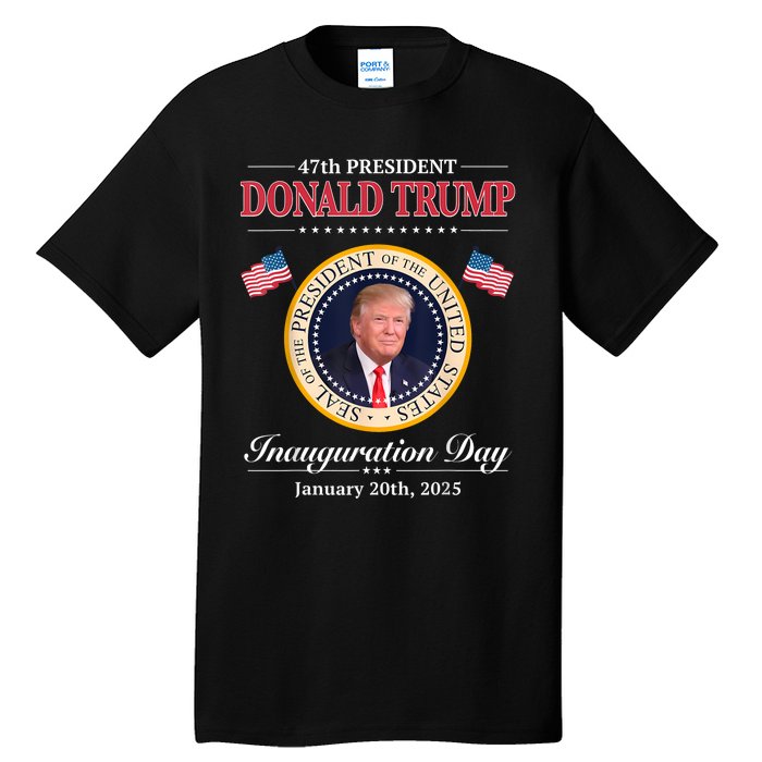 Donald Trump 47th President Inauguration 2025 Supporters Tall T-Shirt