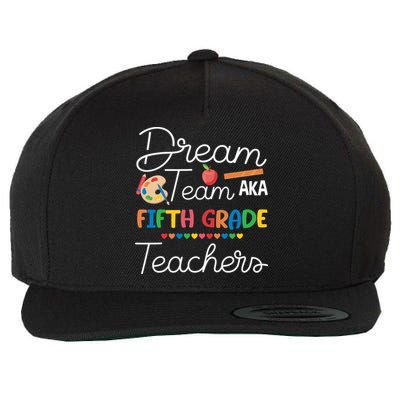 Dream Team 5th Grade Teacher Fifth Grade Back To School Wool Snapback Cap