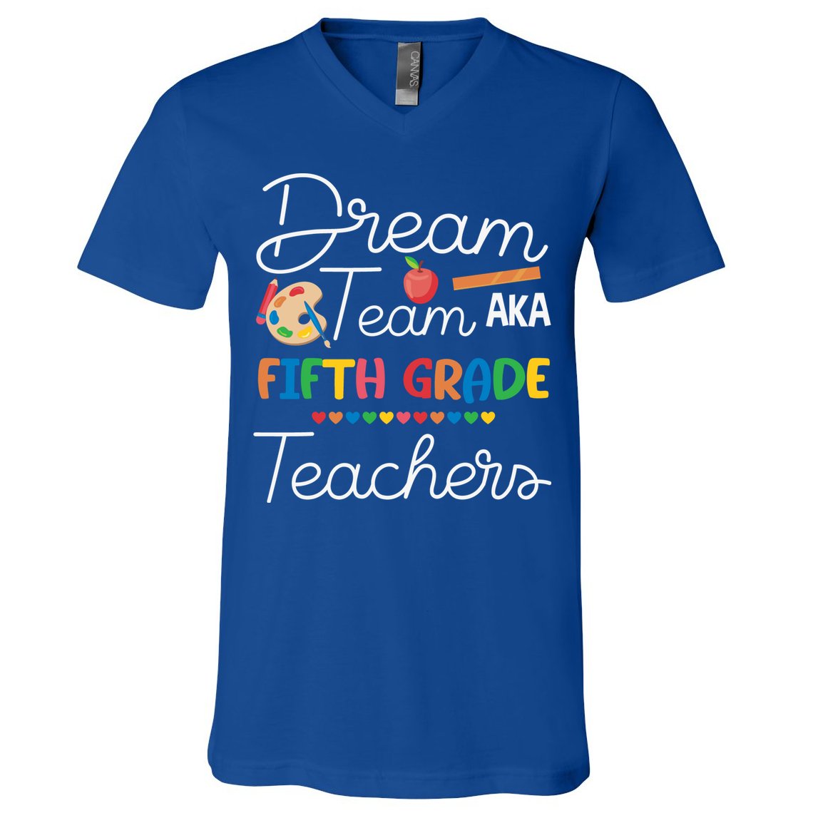 Dream Team 5th Grade Teacher Fifth Grade Back To School V-Neck T-Shirt