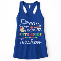 Dream Team 5th Grade Teacher Fifth Grade Back To School Womens Tank Top