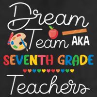 Dream Team 7th Grade Teacher Seventh Grade Back To School 7 Panel Mesh Trucker Snapback Hat