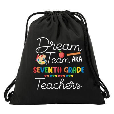 Dream Team 7th Grade Teacher Seventh Grade Back To School Drawstring Bag