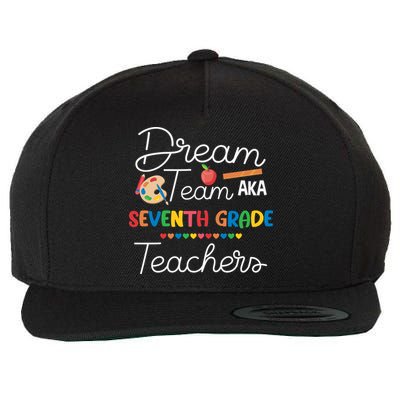 Dream Team 7th Grade Teacher Seventh Grade Back To School Wool Snapback Cap