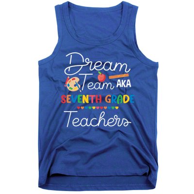 Dream Team 7th Grade Teacher Seventh Grade Back To School Tank Top