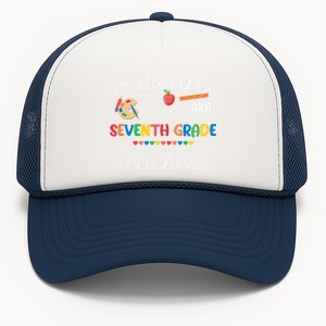 Dream Team 7th Grade Teacher Seventh Grade Back To School Trucker Hat