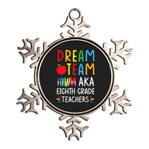 Dream Team aka Eighth Grade Teacher - Funny Back To School Metallic Star Ornament