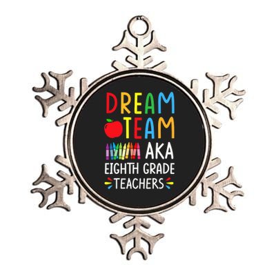 Dream Team aka Eighth Grade Teacher - Funny Back To School Metallic Star Ornament