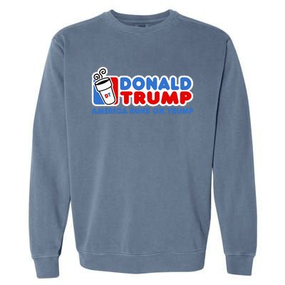 Donald Trump America Runs On Trump Garment-Dyed Sweatshirt