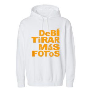 Debi Tirar Album Mas Fotos Dtmf For Music Lover Fans Garment-Dyed Fleece Hoodie