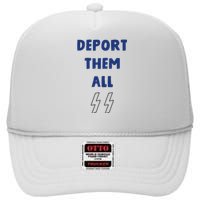 Deport Them All High Crown Mesh Back Trucker Hat