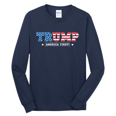 Donald Trump America First Tall Long Sleeve T-Shirt