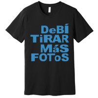 Debi Tirar Album Mas Fotos Dtmf For Music Lover Fans Premium T-Shirt