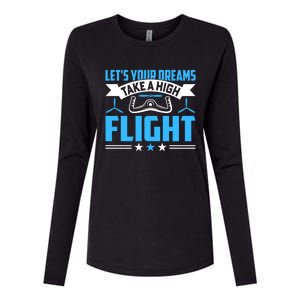 Dreams Take A High Flight Pilots Airplane Aviation Graphic Great Gift Womens Cotton Relaxed Long Sleeve T-Shirt