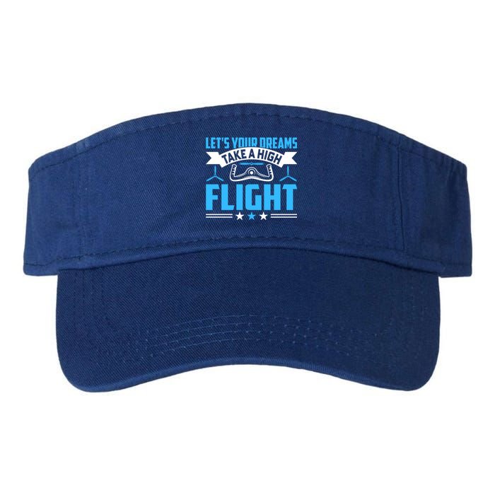 Dreams Take A High Flight Pilots Airplane Aviation Graphic Great Gift Valucap Bio-Washed Visor