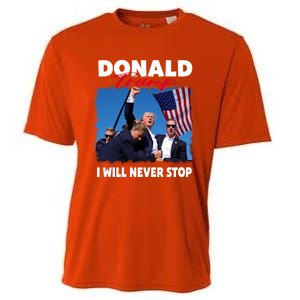 Donald Trump Assassination I Will Never Stop Cooling Performance Crew T-Shirt