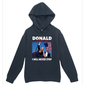 Donald Trump Assassination I Will Never Stop Urban Pullover Hoodie