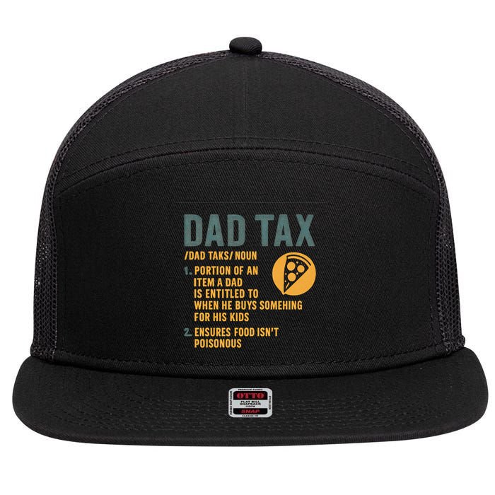 Dad Tax: A Fun Take on Fatherhood 7 Panel Mesh Trucker Snapback Hat
