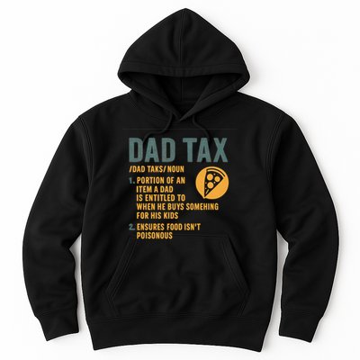 Dad Tax: A Fun Take on Fatherhood Hoodie