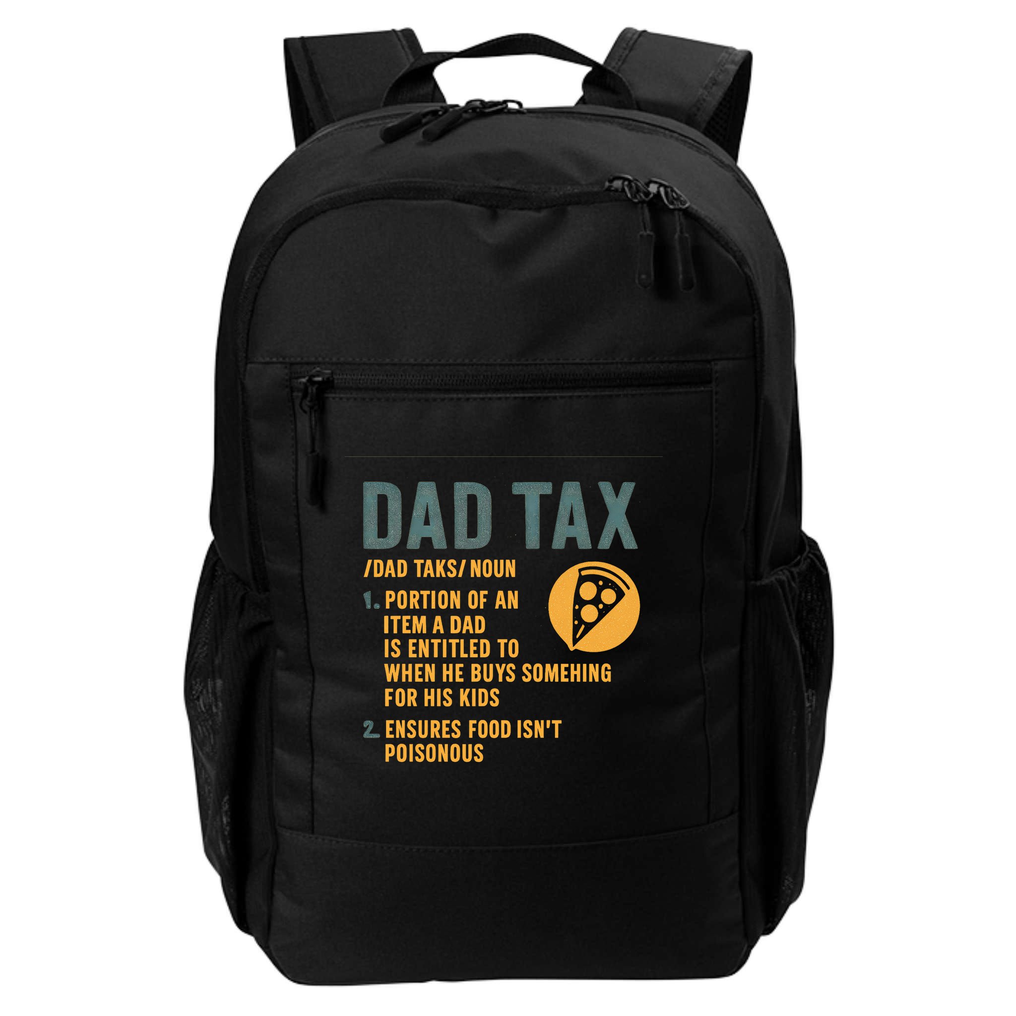 Dad Tax: A Fun Take on Fatherhood Backpack