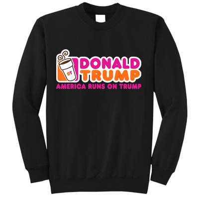 Donald Trump America Runs On Trump Sweatshirt