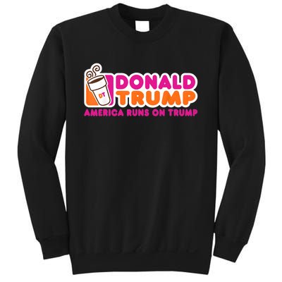 Donald Trump America Runs On Trump Sweatshirt