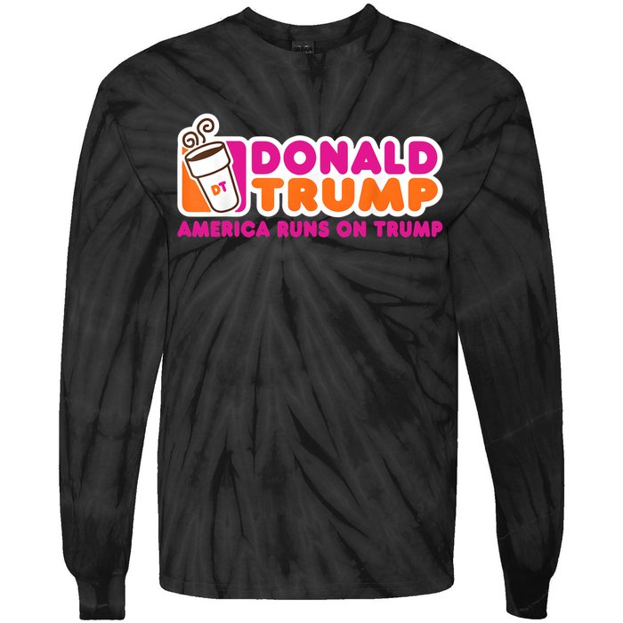 Donald Trump America Runs On Trump Tie-Dye Long Sleeve Shirt