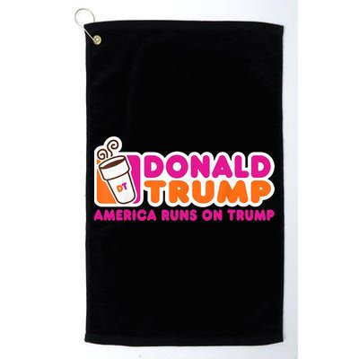 Donald Trump America Runs On Trump Golf Towel