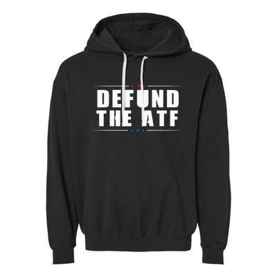 Defund The ATF 2nd Amendment Pro Gun Garment-Dyed Fleece Hoodie