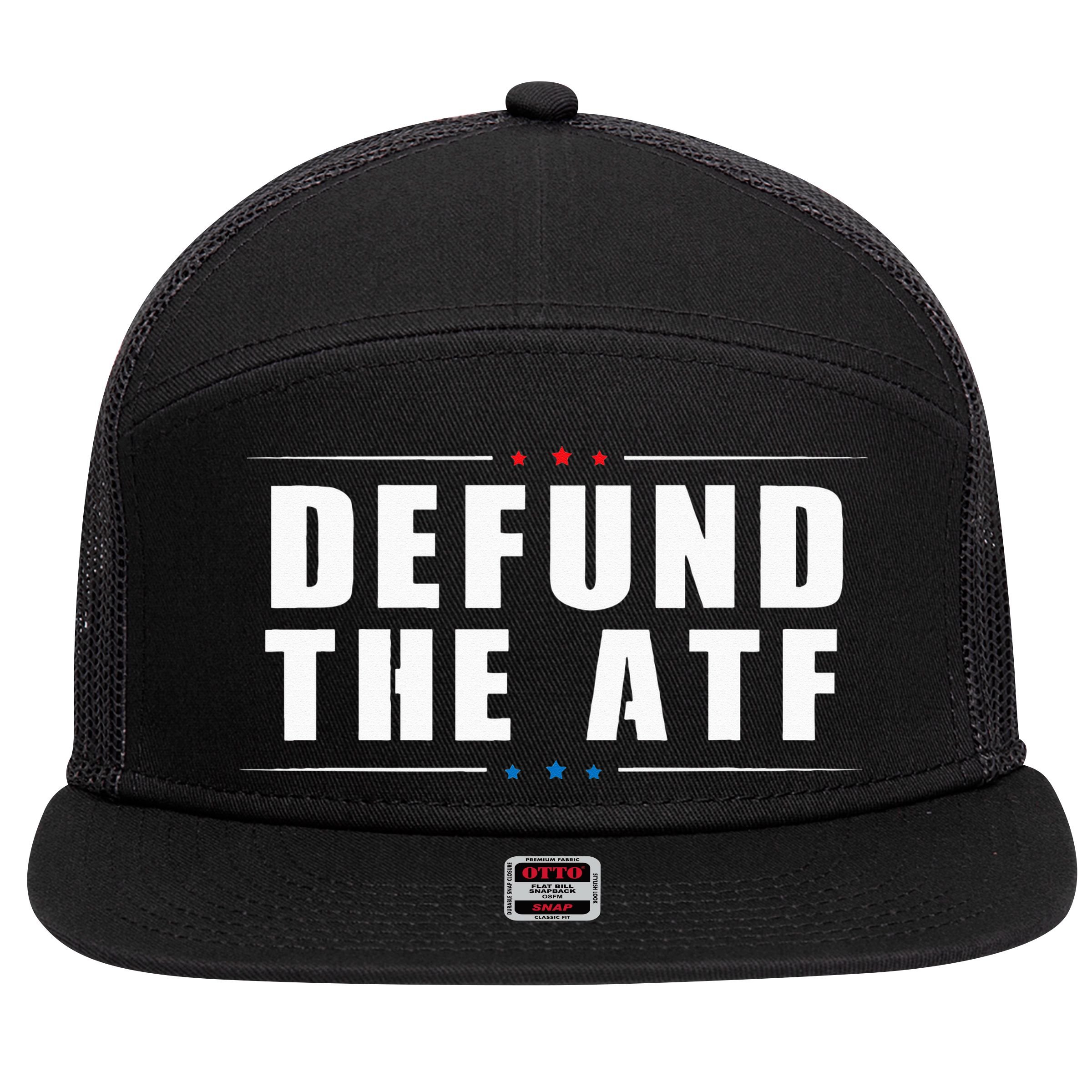 Defund The ATF 2nd Amendment Pro Gun 7 Panel Mesh Trucker Snapback Hat