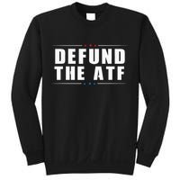 Defund The ATF 2nd Amendment Pro Gun Sweatshirt