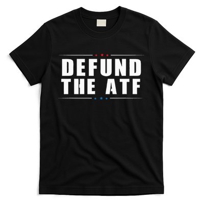 Defund The ATF 2nd Amendment Pro Gun T-Shirt