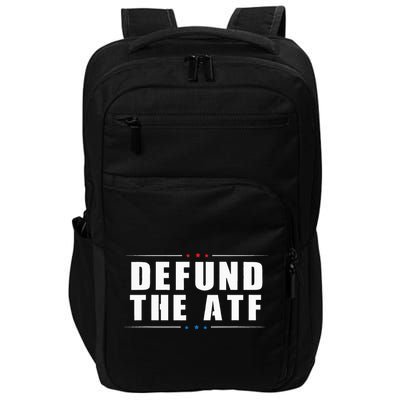 Defund The ATF 2nd Amendment Pro Gun Impact Tech Backpack